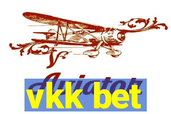 vkk bet